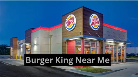 Find closest Burger King restaurant. . Burger king mnear me
